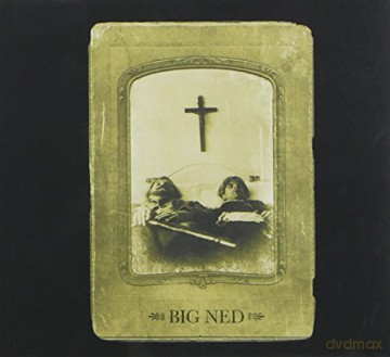 Big Ned: Big Ned [CD]