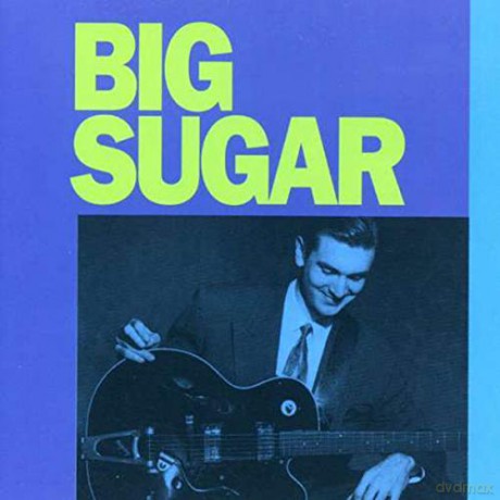 Big Sugar: Big Sugar [CD]
