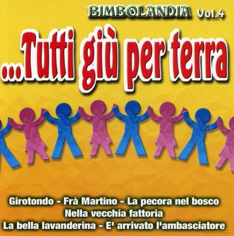 Bimbolandia-Tutti Giu Per Terra 4 [CD]
