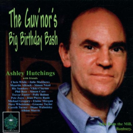 Ashley Hutchings: Birthday Bash [CD]
