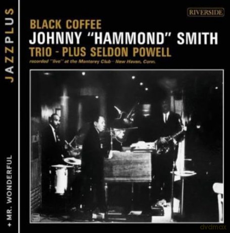 Johnny Hammond Smith: Black Coffee + mr.wonderful [CD]