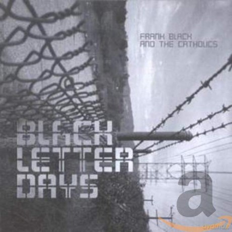Frank Black: Black Letter Days [CD]