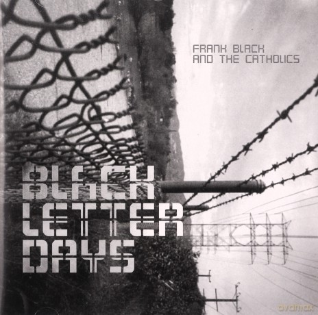 Frank Black: Black Letter Days [CD]