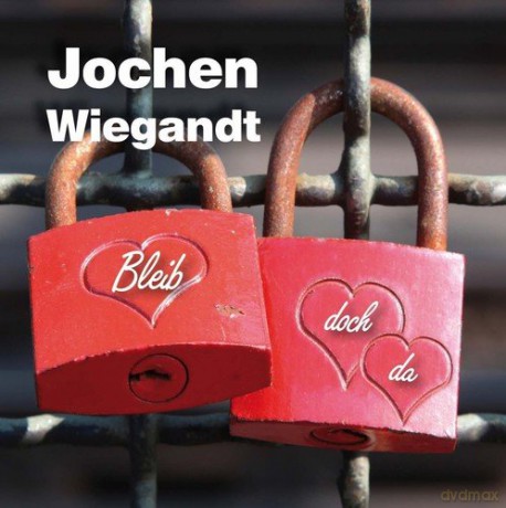 Jochen Wiegandt: Bleib Doch Da [CD]