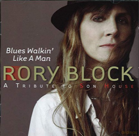 Rory Block: Blues Walkin' Like A Man [CD]