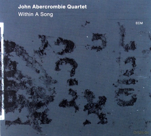 Abercrombie John Quartet: Within A Song [CD]