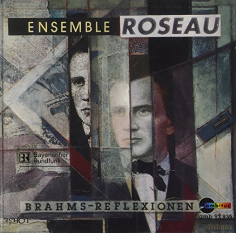 Ensembleroseau: Brahms/lohse Refelxionen [CD]