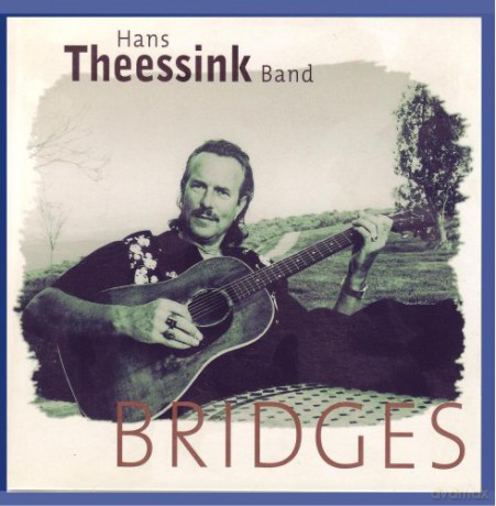 Hans Theessink: Bridges [CD]