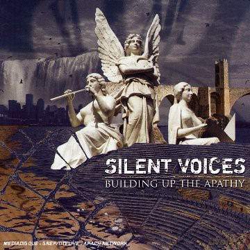 Silent Voices: Building Up The Apathy [CD]