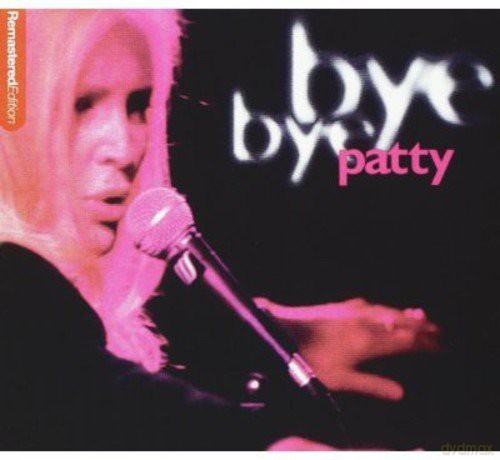 Patty Pravo: Bye Bye Patty [CD]