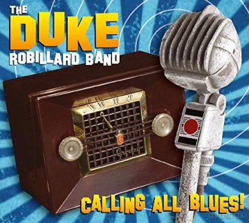 Duke Robillard Band: Calling All Blues [CD]