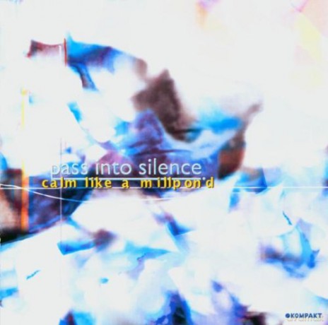 Pass Into Silence: Calm Like A Millpond [CD]