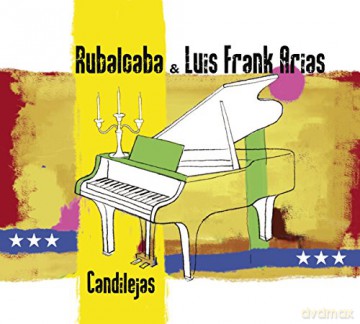 Guillermo Rubalcaba: Candilejas [CD]