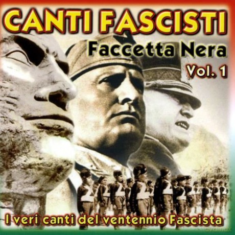 Canti Fascisti Fascetta Nera Vol 1 [CD]