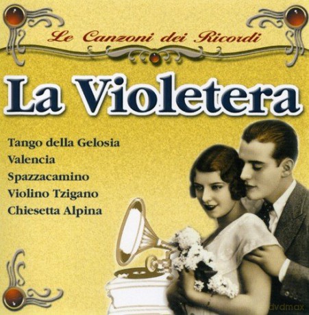 Canzoni Dei Ricordi La Violetera [CD]