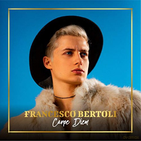 Bertoli Francesco: Carpe Diem [CD]