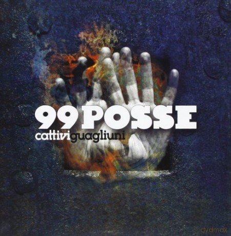 99 Posse: Cattivi Guaglioni [CD]
