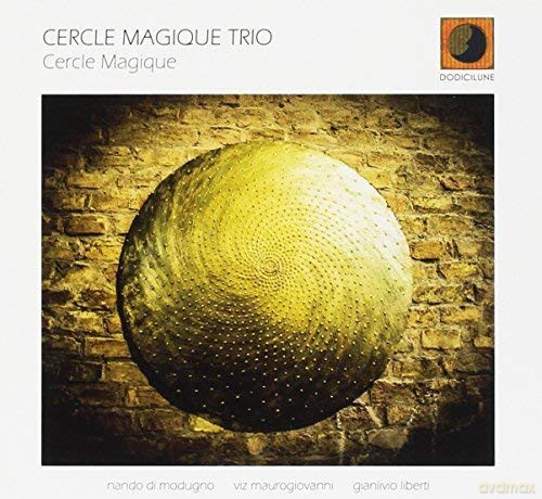 Cercle Magique Trio: Cercle Magique [CD]