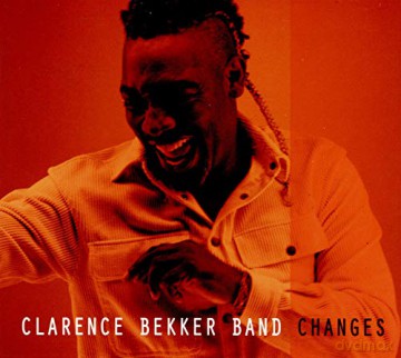 Clarence Bekker Band: Changes [CD]