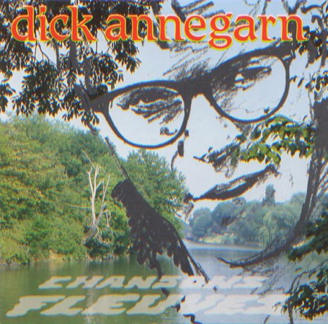 Dick Annegarn: Chansons Fleuves [CD]