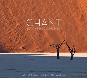 Lorenz Trio Boesche: Chant [CD]