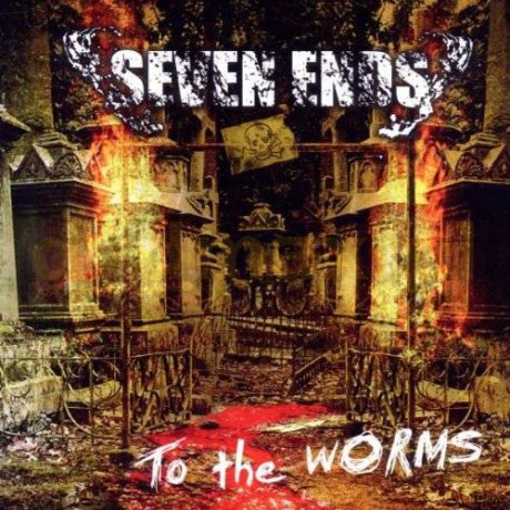 Seven Ends: To The Worms [CD]
