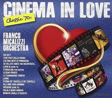 Micalizzi Franco Orchestra: Cinema In Love [CD]