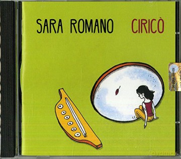 Romano Sara: Cirico' [CD]