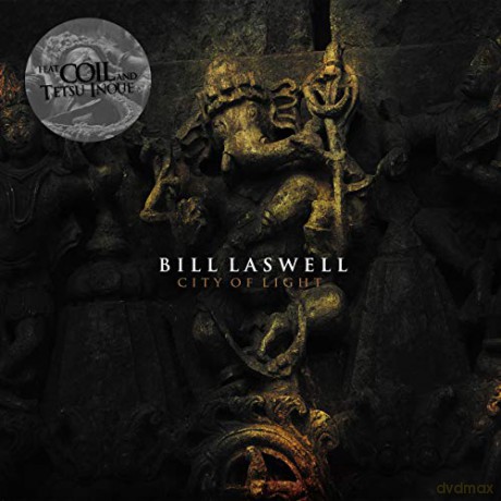 Bill Laswell: City Of Light [CD]