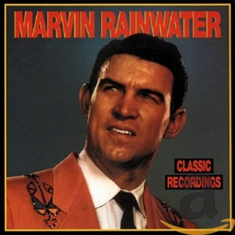 Marvin Rainwater: Class Recordings [4CD]