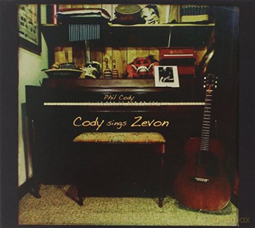Phil Cody: Cody Sings Zevon [CD]