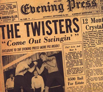 Twisters: Come Out Swingin' [CD]