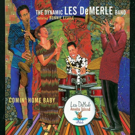 The Dynamic Les Demerle Band: Comin' Home Baby [CD]