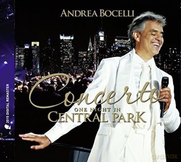 Andrea Bocelli: Concerto One Night in Central Park [CD]