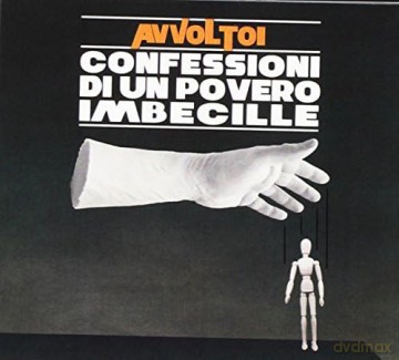 Avvoltoi: Confessioni Di Un Povero Imbecille [CD]