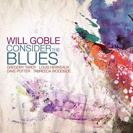 Will Goble: Consider The Blues [CD]
