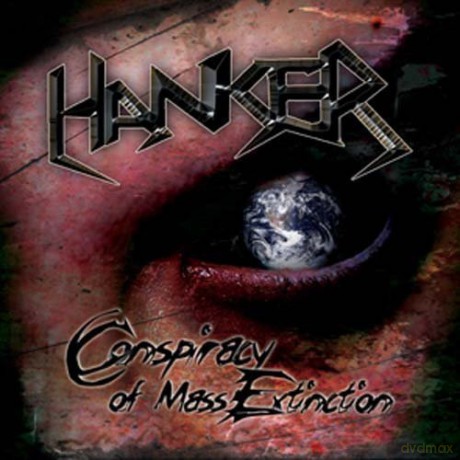 Hanker: Conspiracy Of Mass Extinction [CD]