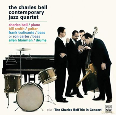 Charles Bell: Contemporary Jazz Quartet [2CD]