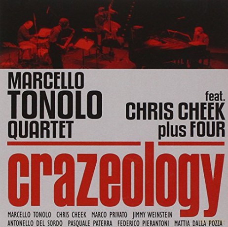 Marcello Tonolo Quartet: Crazeology [CD]