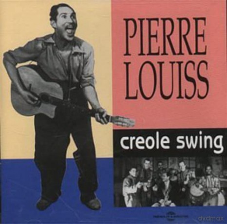 Pierre Louiss: Creole Swing [CD]