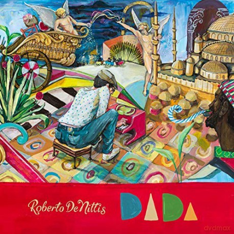 Roberto De Nittis: Dada [CD]