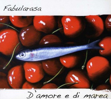 Fabularasa: d'amore E Di Marea [CD]