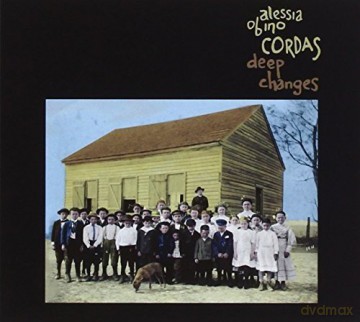 Alessia Obino Cordas: Deep Changes [CD]