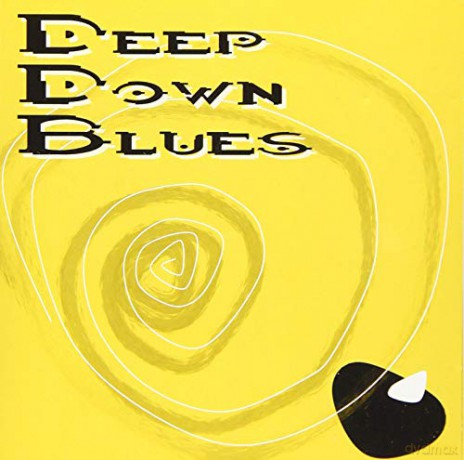 Deep Down Blues [CD]