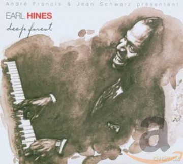 Earl 'Fatha' Hines: Deep Forest [2CD]