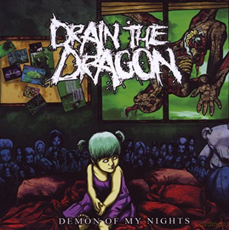 Drain The Dragon: Demon Of My Nights [CD]