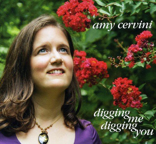 Amy Cervini: Digging Me Digging You [CD]