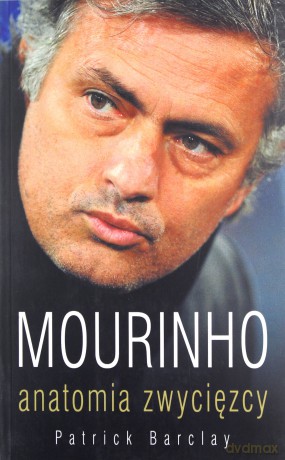 Mourinho. Anatomia sukcesu - Patrick Barclay [KSIĄŻKA]