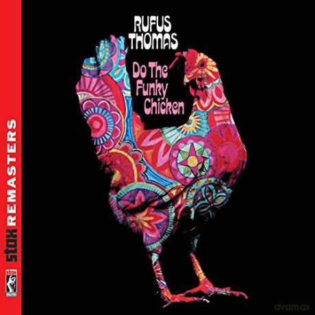 Rufus Thomas: Do the Funky Chicken [CD]