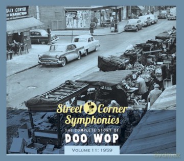 Street Corner Symphonies: Doo Wop 1959 Vol. 11 [CD]